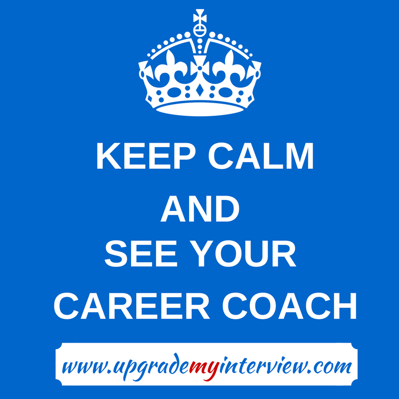 Keep Calm And See Your Career Coach